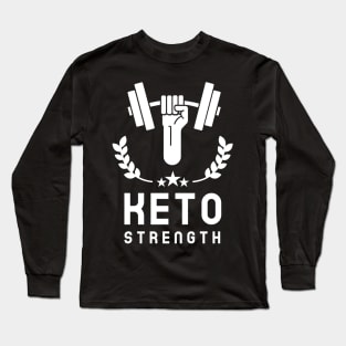 Keto Strength Ketogenic Diet Long Sleeve T-Shirt